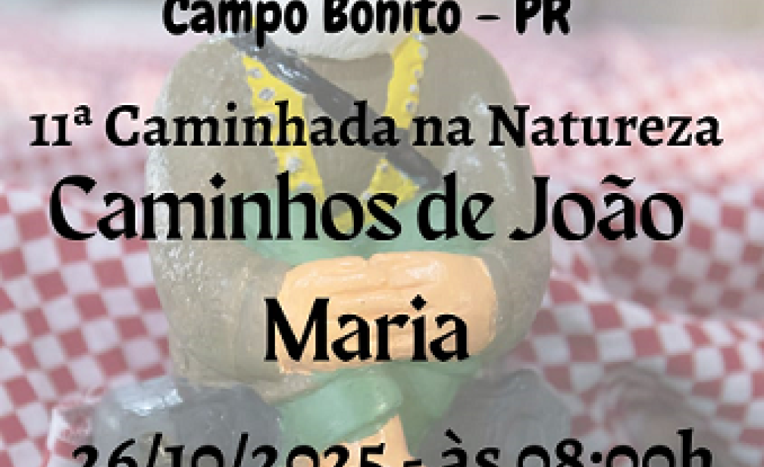 11 Caminhada Na Natureza - Campo Bonito 2025 - Caminhos De João Maria