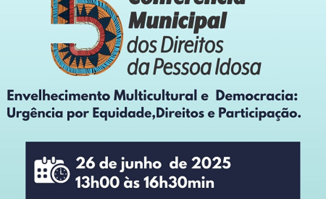 Conferência Municipal Dos Direitos Da Pessoa Idosa